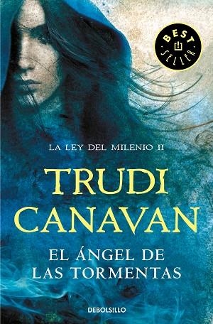 EL ÁNGEL DE LAS TORMENTAS (LA LEY DEL MILENIO 2) | 9788466346948 | CANAVAN, TRUDI | Llibreria Online de Banyoles | Comprar llibres en català i castellà online