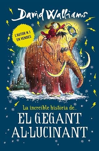 LA INCREÏBLE HISTÒRIA DE... EL GEGANT AL·LUCINANT | 9788417671433 | WALLIAMS, DAVID | Llibreria Online de Banyoles | Comprar llibres en català i castellà online