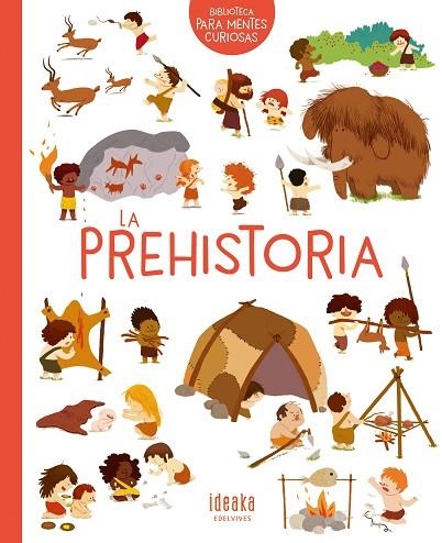 PREHISTORIA, LA | 9788414016640 | BENOIST, CÉCILE | Llibreria Online de Banyoles | Comprar llibres en català i castellà online