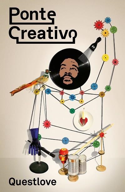 PONTE CREATIVO | 9788499987354 | QUESTLOVE | Llibreria L'Altell - Llibreria Online de Banyoles | Comprar llibres en català i castellà online - Llibreria de Girona