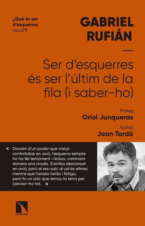 SER D'ESQUERRES ÉS SER L'ÚLTIM DE LA FILA (I SABER-HO) | 9788490976838 | RUFIÁN ROMERO, GABRIEL | Llibreria Online de Banyoles | Comprar llibres en català i castellà online