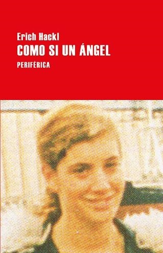 COMO SI UN ÁNGEL | 9788416291830 | HACKL, ERICH | Llibreria Online de Banyoles | Comprar llibres en català i castellà online