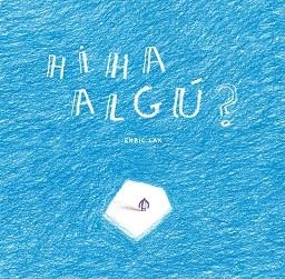 HI HA ALGÚ? | 9788412019902 | LAX SULÉ?, ENRIC | Llibreria Online de Banyoles | Comprar llibres en català i castellà online