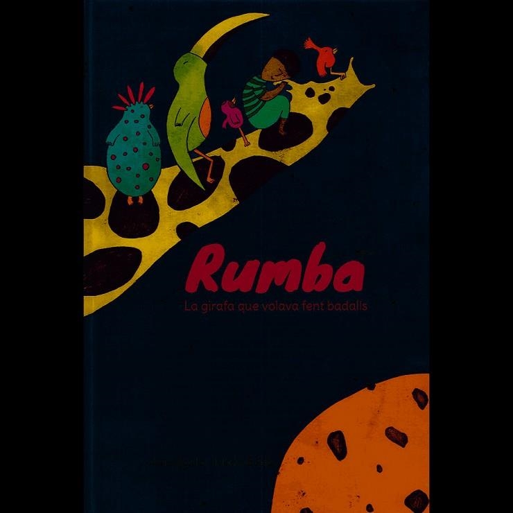 RUMBA | 9788494755545 | ALEIX AGUILA / MARIA BEITIA | Llibreria Online de Banyoles | Comprar llibres en català i castellà online