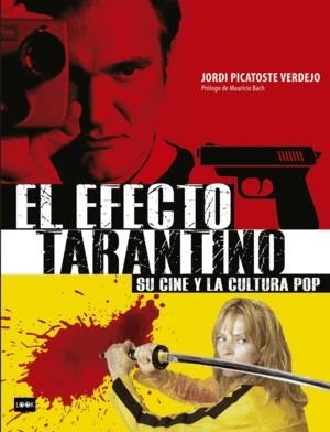 EFECTO TARANTINO, EL | 9788494826870 | PICATOSTE VERDEJO, JORDI | Llibreria Online de Banyoles | Comprar llibres en català i castellà online