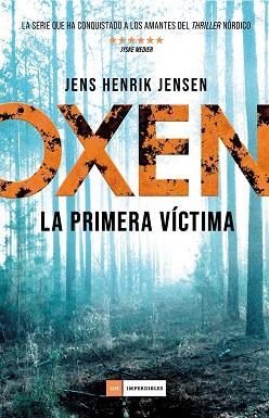 OXEN. LA PRIMERA VÍCTIMA | 9788417128333 | JENSEN, JENS HENRIK | Llibreria Online de Banyoles | Comprar llibres en català i castellà online