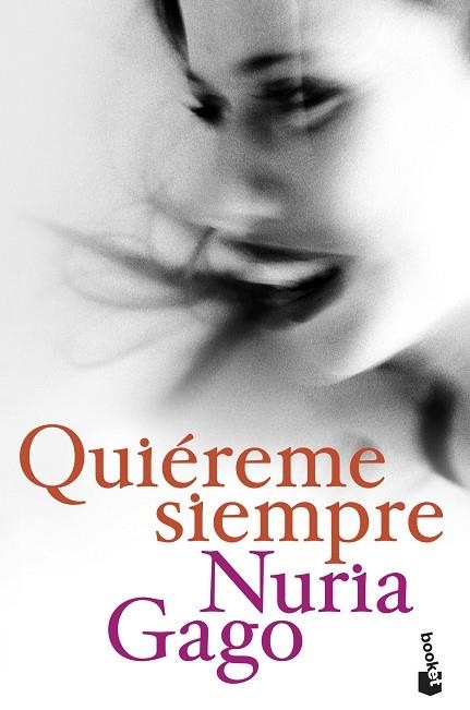 QUIÉREME SIEMPRE | 9788408209195 | GAGO, NURIA | Llibreria Online de Banyoles | Comprar llibres en català i castellà online