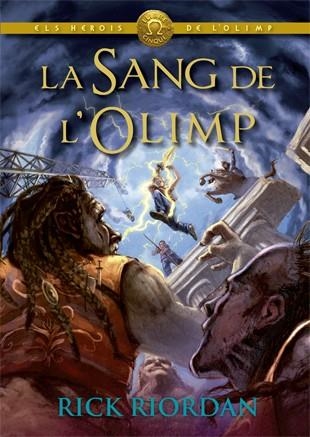 LA SANG DE L'OLIMP | 9788424664589 | RIORDAN, RICK | Llibreria Online de Banyoles | Comprar llibres en català i castellà online