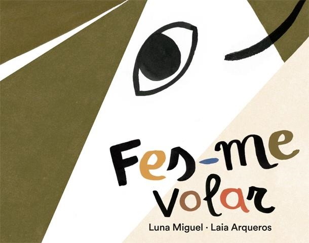 FES-ME VOLAR | 9788424664596 | MIGUEL, LUNA | Llibreria Online de Banyoles | Comprar llibres en català i castellà online