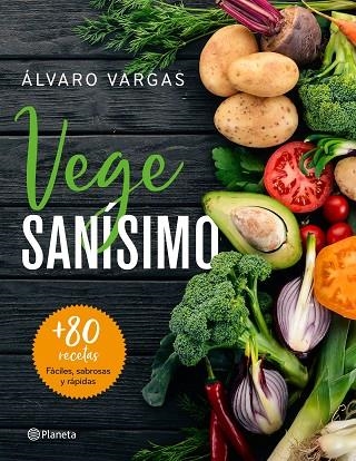 VEGESANÍSIMO | 9788408209263 | VARGAS, ÁLVARO | Llibreria Online de Banyoles | Comprar llibres en català i castellà online