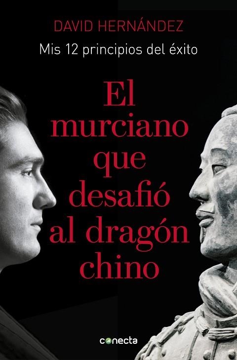 EL MURCIANO QUE DESAFIÓ AL DRAGÓN CHINO | 9788416883776 | HERNÁNDEZ ZAPATA, DAVID | Llibreria Online de Banyoles | Comprar llibres en català i castellà online