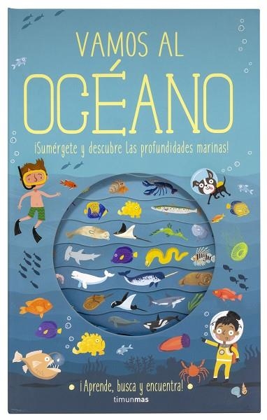 VAMOS AL OCÉANO | 9788408196976 | KNAPMAN, TIMOTHY/ROBINS, WESLEY | Llibreria Online de Banyoles | Comprar llibres en català i castellà online