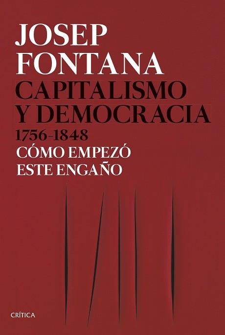 CAPITALISMO Y DEMOCRACIA 1756-1848 | 9788491991045 | FONTANA, JOSEP | Llibreria Online de Banyoles | Comprar llibres en català i castellà online