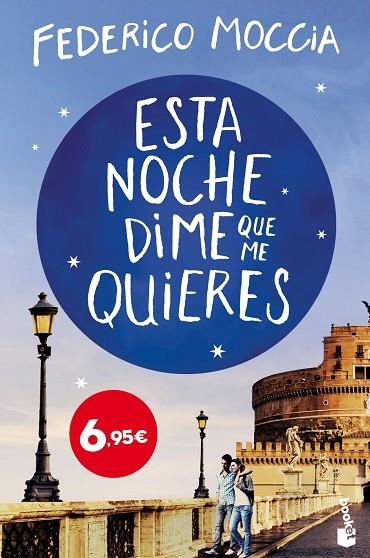 ESTA NOCHE DIME QUE ME QUIERES | 9788408209409 | MOCCIA, FEDERICO | Llibreria Online de Banyoles | Comprar llibres en català i castellà online