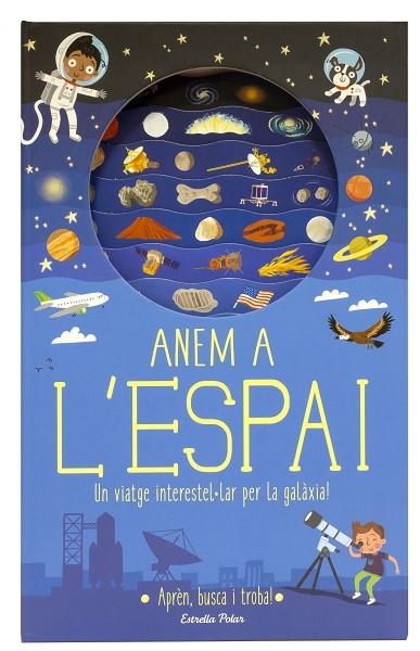 ANEM A L'ESPAI | 9788491376682 | KNAPMAN, TIMOTHY/ROBINS, WESLEY | Llibreria Online de Banyoles | Comprar llibres en català i castellà online