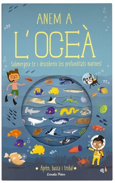 ANEM A L'OCEÀ | 9788491376699 | KNAPMAN, TIMOTHY/ROBINS, WESLEY | Llibreria Online de Banyoles | Comprar llibres en català i castellà online