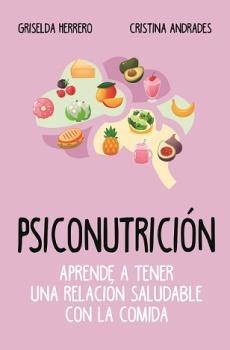 PSICONUTRICIÓN | 9788417057916 | ANDRADES, CRISTINA | Llibreria Online de Banyoles | Comprar llibres en català i castellà online