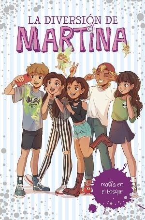 MAGIA EN EL BOSQUE (LA DIVERSIÓN DE MARTINA 6) | 9788417671501 | D'ANTIOCHIA, MARTINA | Llibreria Online de Banyoles | Comprar llibres en català i castellà online