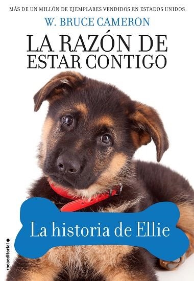 LA RAZÓN DE ESTAR CONTIGO. LA HISTORIA DE ELLIE | 9788417167066 | CAMERON, W. BRUCE | Llibreria Online de Banyoles | Comprar llibres en català i castellà online