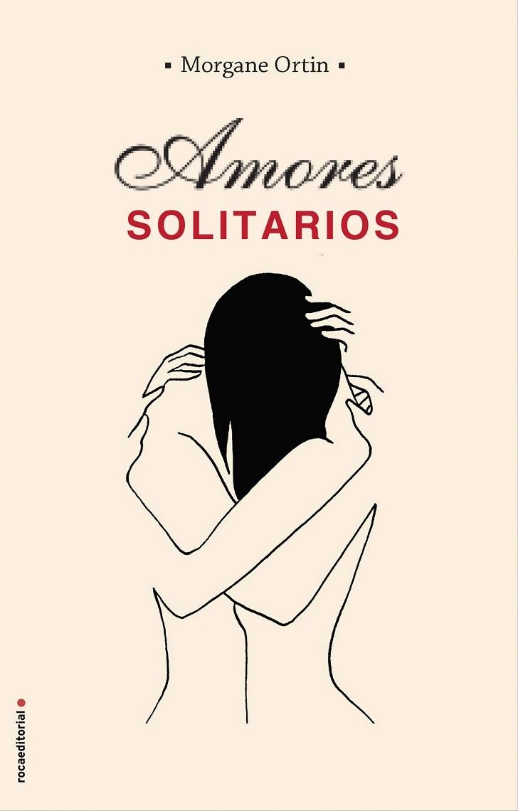 AMORES SOLITARIOS | 9788417541507 | ORTIN, MORGANE | Llibreria Online de Banyoles | Comprar llibres en català i castellà online