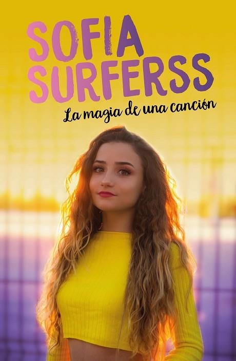 LA MAGIA DE UNA CANCIÓN | 9788417424916 | SURFERSS, SOFÍA | Llibreria Online de Banyoles | Comprar llibres en català i castellà online