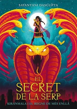 SECRET DE LA SERP, EL | 9788424664435 | DASGUPTA, SAYANTANI | Llibreria Online de Banyoles | Comprar llibres en català i castellà online