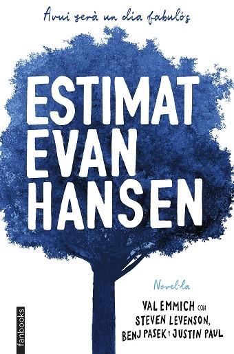 ESTIMAT EVAN HANSEN | 9788417515362 | EMMICH, VAL | Llibreria Online de Banyoles | Comprar llibres en català i castellà online