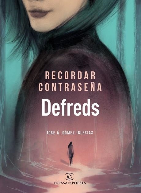 RECORDAR CONTRASEÑA | 9788467055894 | DEFREDS - JOSE Á. GÓMEZ IGLESIAS | Llibreria L'Altell - Llibreria Online de Banyoles | Comprar llibres en català i castellà online - Llibreria de Girona