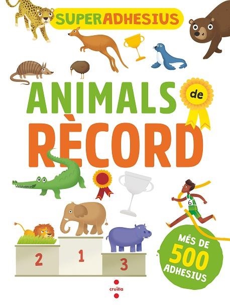 C-SUPERADHESIUS ANIMALS DE RECORD | 9788466146067 | LIBRI, DE AGOSTINI | Llibreria Online de Banyoles | Comprar llibres en català i castellà online