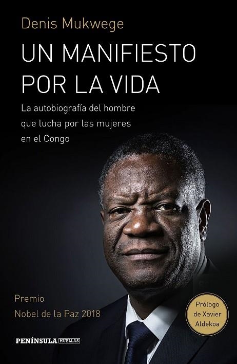 MANIFIESTO POR LA VIDA, UN | 9788499427843 | MUKWEGE, DENIS/ÅKERLUND, BERTHIL | Llibreria Online de Banyoles | Comprar llibres en català i castellà online