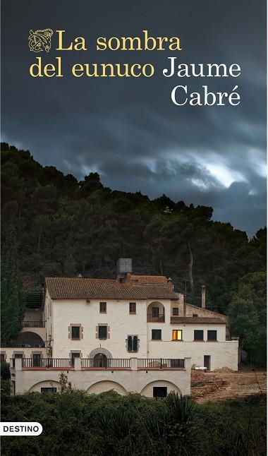 SOMBRA DEL EUNUCO, LA | 9788423349951 | CABRÉ, JAUME | Llibreria Online de Banyoles | Comprar llibres en català i castellà online