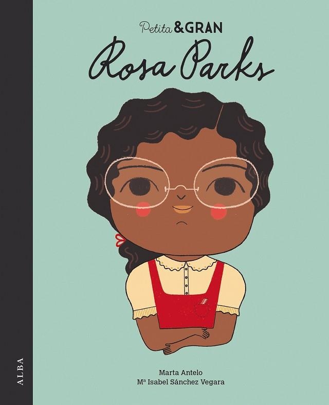 PETITA & GRAN ROSA PARKS | 9788490655696 | SÁNCHEZ VEGARA, MARÍA ISABEL | Llibreria Online de Banyoles | Comprar llibres en català i castellà online