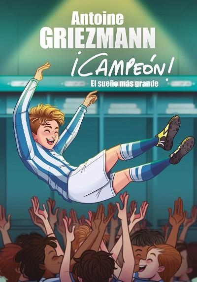 SUEÑO MÁS GRANDE, EL | 9788417424619 | GRIEZMANN, ANTOINE | Llibreria Online de Banyoles | Comprar llibres en català i castellà online