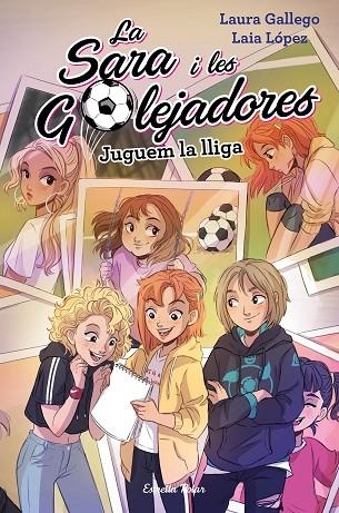 JUGUEM LA LLIGA | 9788491378037 | LAURA GALLEGO | Llibreria Online de Banyoles | Comprar llibres en català i castellà online