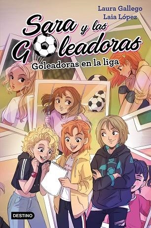 GOLEADORAS EN LA LIGA | 9788408208440 | LAURA GALLEGO | Llibreria Online de Banyoles | Comprar llibres en català i castellà online