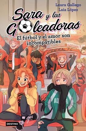 FÚTBOL Y EL AMOR SON INCOMPATIBLES, EL | 9788408208457 | LAURA GALLEGO | Llibreria Online de Banyoles | Comprar llibres en català i castellà online