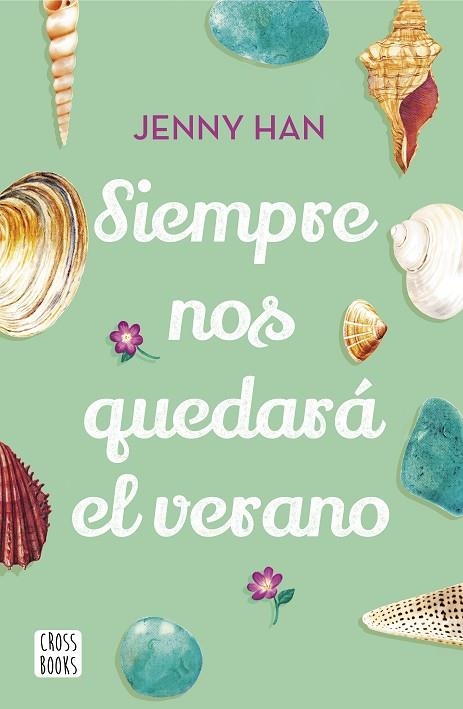 SIEMPRE NOS QUEDARÁ EL VERANO | 9788408208556 | HAN, JENNY | Llibreria Online de Banyoles | Comprar llibres en català i castellà online