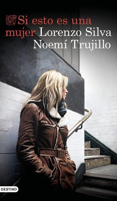 SI ESTO ES UNA MUJER | 9788423355723 | SILVA, LORENZO/TRUJILLO, NOEMÍ | Llibreria Online de Banyoles | Comprar llibres en català i castellà online