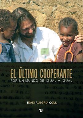 ÚLTIMO COOPERANTE, EL | 9788417733384 | ALEGRÍA COLL, IÑAKI | Llibreria Online de Banyoles | Comprar llibres en català i castellà online