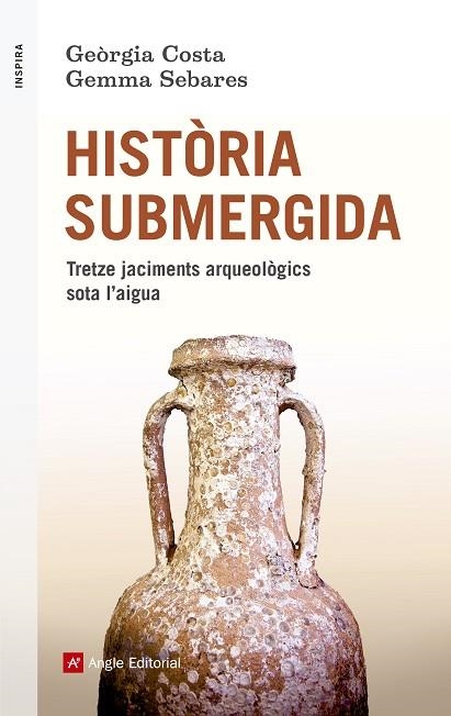 HISTÒRIA SUBMERGIDA | 9788417214715 | COSTA VILLARÓ, GEÒRGIA/SEBARES VALLE, GEMMA | Llibreria L'Altell - Llibreria Online de Banyoles | Comprar llibres en català i castellà online - Llibreria de Girona