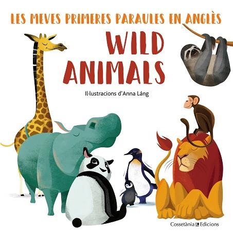 WILD ANIMALS | 9788490348222 | LÁNG, ANNA | Llibreria Online de Banyoles | Comprar llibres en català i castellà online