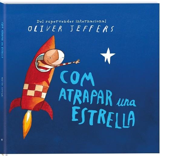 COM ATRAPAR UNA ESTRELLA | 9788417497248 | JEFFERS, OLIVER | Llibreria Online de Banyoles | Comprar llibres en català i castellà online