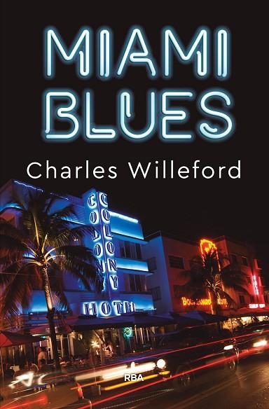 MIAMI BLUES | 9788491873907 | WILLEFORD, CHARLES | Llibreria Online de Banyoles | Comprar llibres en català i castellà online