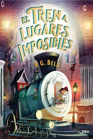 TREN A LUGARES IMPOSIBLES, EL | 9788427217188 | BELL, P.G. | Llibreria Online de Banyoles | Comprar llibres en català i castellà online