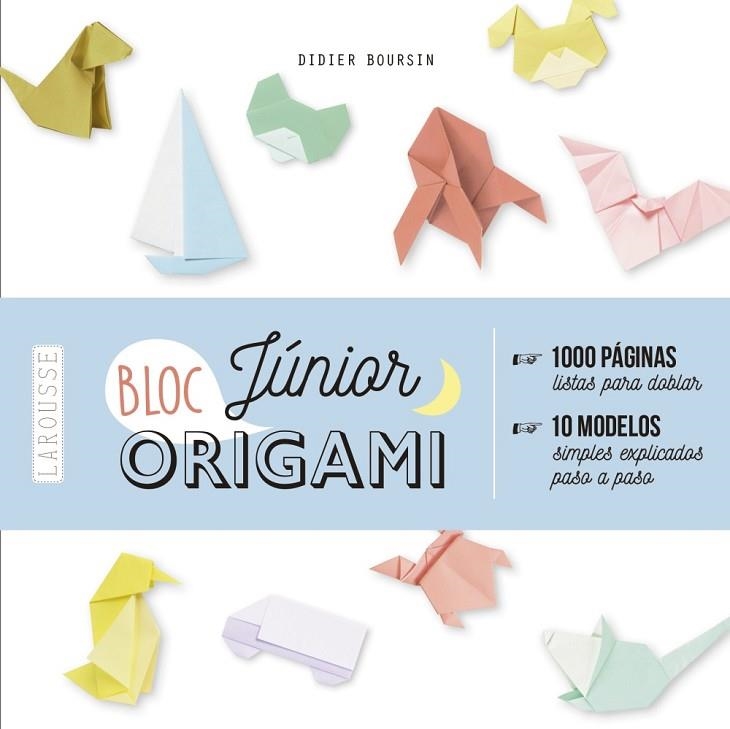 ORIGAMI BLOC JÚNIOR | 9788417720124 | BOURSIN, DIDIER | Llibreria Online de Banyoles | Comprar llibres en català i castellà online