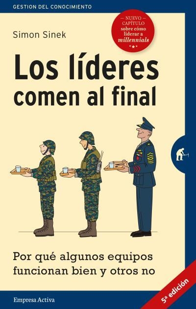 LÍDERES COMEN AL FINAL (EDICIÓN REVISADA), LOS | 9788492921799 | SINEK, SIMON | Llibreria Online de Banyoles | Comprar llibres en català i castellà online