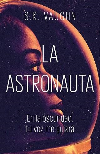 ASTRONAUTA, LA | 9788401022388 | VAUGHN, S. K. | Llibreria Online de Banyoles | Comprar llibres en català i castellà online