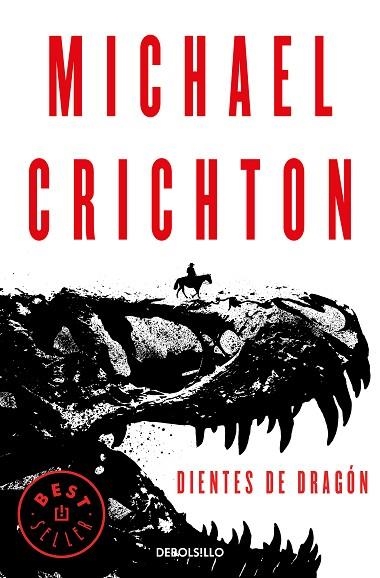 DIENTES DE DRAGÓN | 9788466347501 | CRICHTON, MICHAEL | Llibreria Online de Banyoles | Comprar llibres en català i castellà online