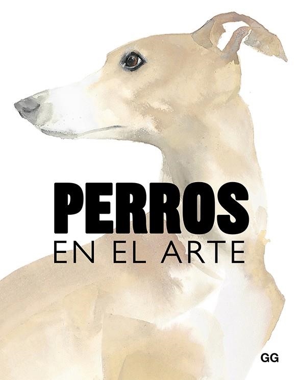 PERROS EN EL ARTE | 9788425231834 | HYLAND, ANGUS/WILSON, KENDRA | Llibreria Online de Banyoles | Comprar llibres en català i castellà online