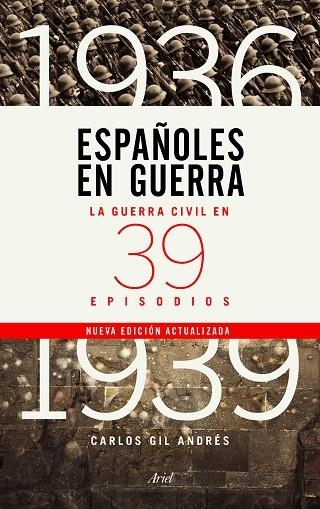 ESPAÑOLES EN GUERRA | 9788434429970 | GIL ANDRÉS, CARLOS | Llibreria Online de Banyoles | Comprar llibres en català i castellà online